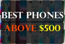 Best Phones Above $500 Best Phones Above $500