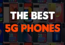 The Best 5G Phones The Best 5G Phones