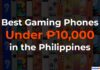 Best Gaming Phones Under 10k in the Philippines Best Gaming Phones Under 10k in the Philippines