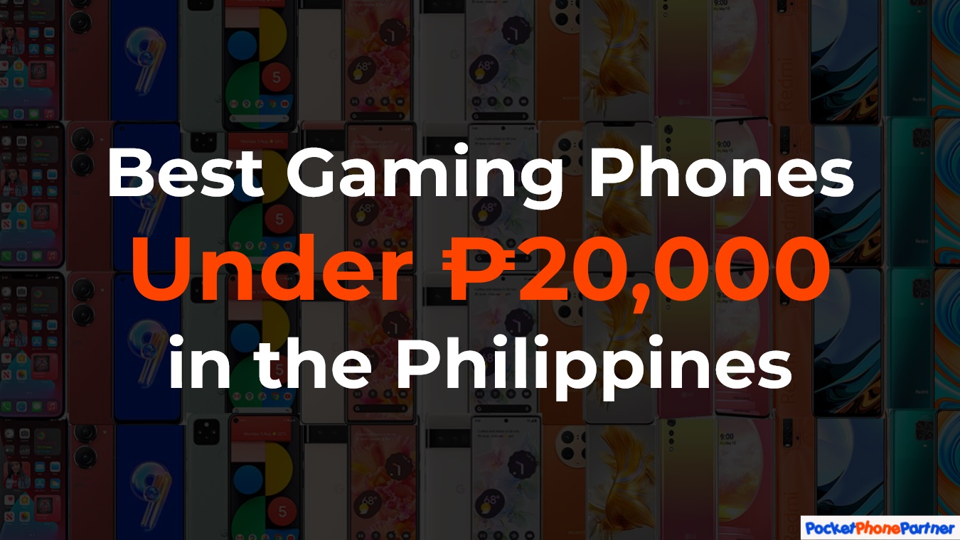 Best Gaming Phones Under 20k in the Philippines