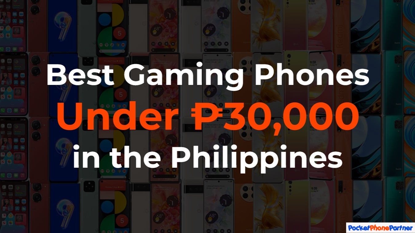 Best Gaming Phones Under 30k in the Philippines